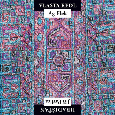 Redl Vlasta & AG Flek / Pavlica Jiří & Hradišťan • Redl Vlasta & AG Flek / Pavlica Jiří & Hradišťan / Remastered 2023 (LP)