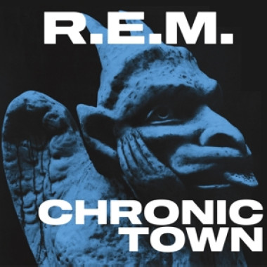 R.E.M. • Chronic Town