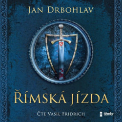 Audiokniha: Drbohlav Jan • Římská jízda / Čte Fridrich Vasil (MP3-CD)