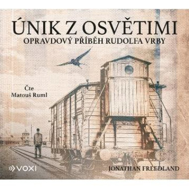 Audiokniha: Freedland Jonathan • Únik z Osvětimi / Čte Matouš Ruml (MP3-CD)