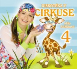 Růžičková Míša • Diskotéka v cirkuse 4