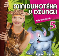 Růžičková Míša • Minidiskotéka v džungli 5