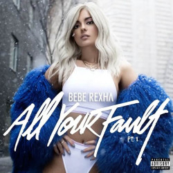 Rexha Bebe • All Your Fault: Pt. 1 & 2 / RSD 2024 (LP)