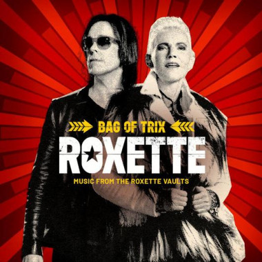 Roxette • Bag Of Trix - Music From The Roxette Vaults (3CD)