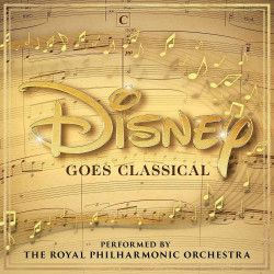 Royal Philharmonic Orch. • Disney Goes Classical