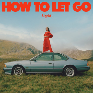 Sigrid • How To Let Go (LP)