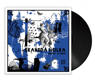 Škaredá holka • Hnaný větrem (LP)