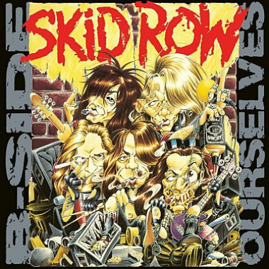 Skid Row • B-Side Ourselves (LP)