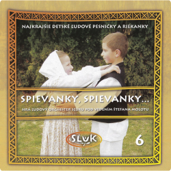 Sľuk • Spievanky, Spievanky 6