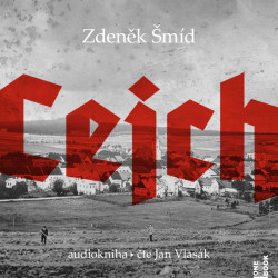 Audiokniha: Šmíd Zdeněk • Cejch / Čte Vlasák Jan (MP3-CD)