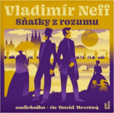 Audiokniha: Neff Vladimír • Sňatky z rozumu Čte David Novotný (MP3-CD)