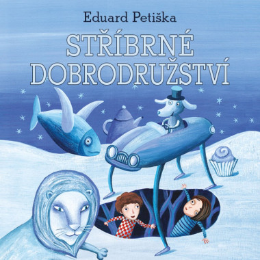 Audiokniha: Petiška Edurad • Stříbrné dobrodružství / Čte Ruml Matouš (MP3-CD)