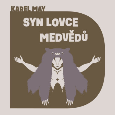 Audiokniha: May Karel • Syn lovce medvědů / Čte Soukup Pavel (MP3-CD)