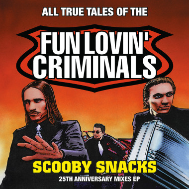 Fun Lovin' Criminals • Scooby Snacks / RSD 25th Anniversary (LP)