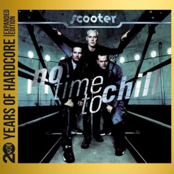 Scooter • No Time To Chill (2CD)