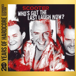 Scooter • Who's Got The Last Laugh (2CD)