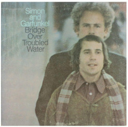 Simon & Garfunkel • Bridge Over Troubled Water (LP)