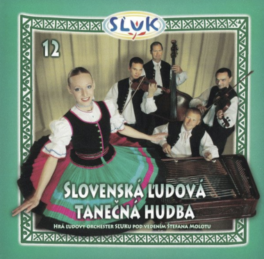 Sľuk • Slovenská ľudová tanečná hudba 12 