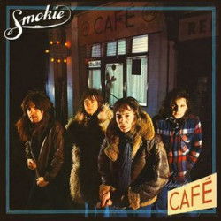 Smokie • Midnight Cafe (2LP)