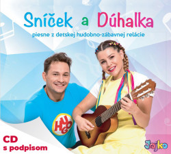 Sníček a Dúhalka • Sníček a Dúhalka (CD s podpisom)