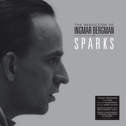 Sparks • The Seduction Of Ingmar Bergman (2LP)