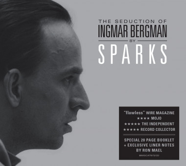 Sparks • The Seduction Of Ingmar Bergman / Deluxe Version 