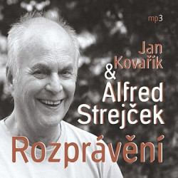 Audiokniha • Kovařík Jan / Alfred Strejček: Rozprávění (MP3-CD)