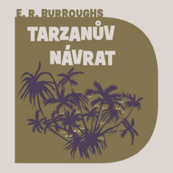 Audiokniha: Burroughs Edgar Rice • Tarzanův návrat / Čte Meduna Jan (MP3-CD)