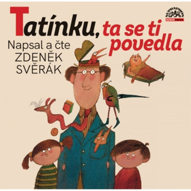 Audiokniha: Svěrák Zdeněk • Tatínku, ta se ti povedla (LP)