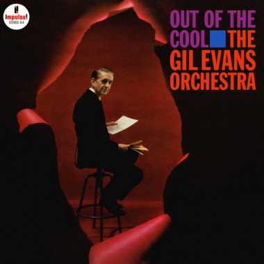 The Gil Evans Orchestra • Out Of The Cool (LP)