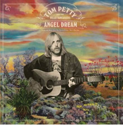 Petty Tom & The Heartbreakers • Angel Dream 