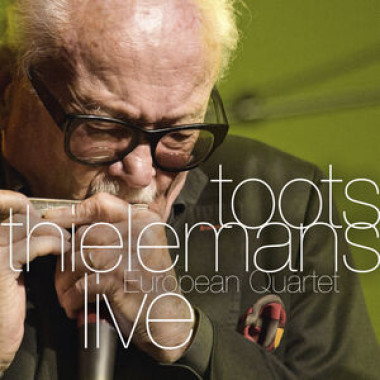 Thielemans Toots • European Quartet Live