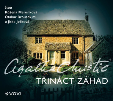 Audiokniha: Christie Agatha • Třináct záhad / Čtou Ježková Jitka, Merunková Rúžena, Brousek Otakar ml. (MP3-CD)