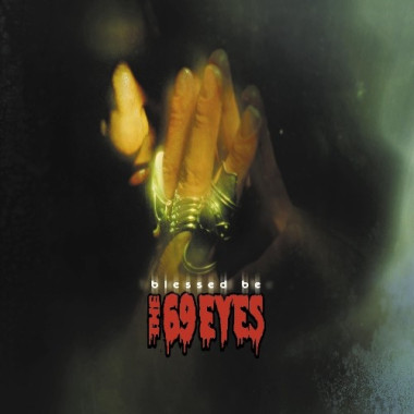 The 69 Eyes • Blessed Be (2LP)