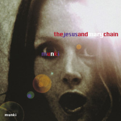 The Jesus And Mary Chain • Munki / Limited Edition (2LP)