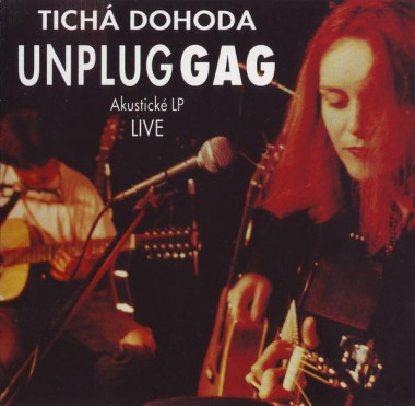 Tichá dohoda • UnplugGag / 30th Anniversary Remaster (LP)