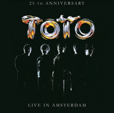 Toto • 25th Anniversary Live In Amsterdam 