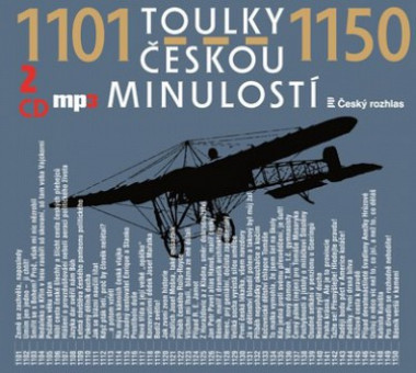 Audiokniha: Toulky českou minulostí 1101-1150 (CD-MP3)