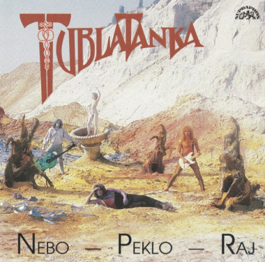 Tublatanka • Nebo - Peklo - Raj (LP)