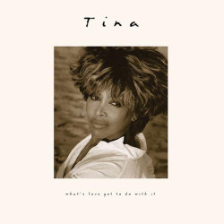 Turner Tina • What's Love Got To Do With It? / 30th Anniversary Edition (LP)