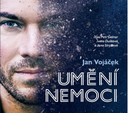 Audiokniha: Vojáček Jan • Umění nemoci / Čtou Gelnar Petr, Stryková Jana, Dušková Iveta (MP3-CD)