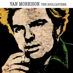 Van Morrison • The Soulcatcher (LP)