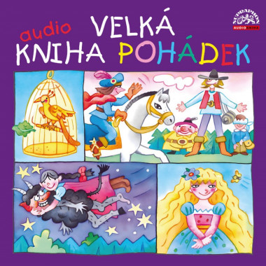 Audiokniha • Velká audiokniha pohádek