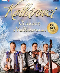 Kollárovci • Vianoce s Kollárovcami (CD+DVD)