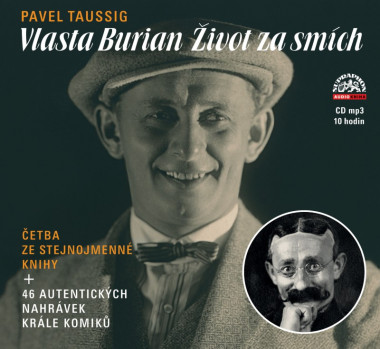 Audiokniha: Pavel Taussig • Vlasta Burian, Život za smích / Čte Mácha Radúz (MP3-CD)