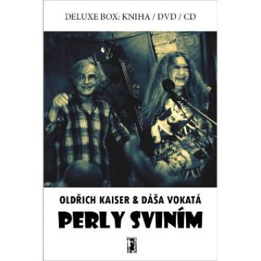 Vokatá Dáša, Kaiser Oldřich • Perly sviním