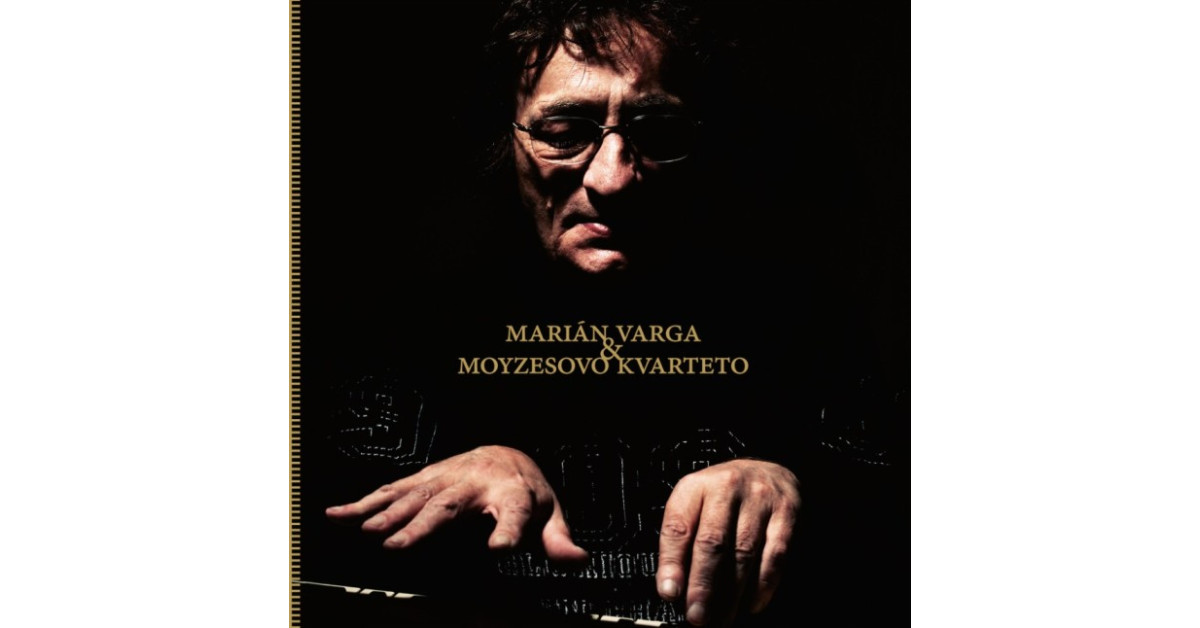 Marián Varga u0026 Moyzesovo Kvarteto