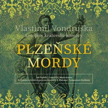 Audiokniha: Vondruška Vlastimil • Plzeňské mordy / Čte Hyhlík Jan (MP3-CD)