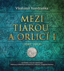 Audiokniha: Vondruška Vlastimil • Mezi tiárou a orlicí I. / Číta Hyhlík Jan (mp3-cd) (2CD)