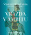 Audiokniha: Vondruška Vlastimil • Vražda v ambitu / Hříšní lidé Království českého / Čte Aleš Procházka (MP3-CD)